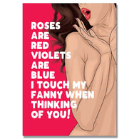 Touch My Fanny Roses Are Red Card